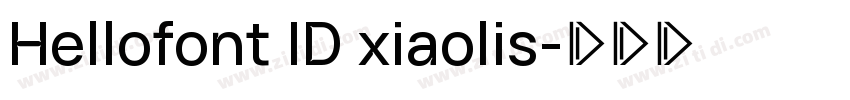 Hellofont ID xiaolis字体转换